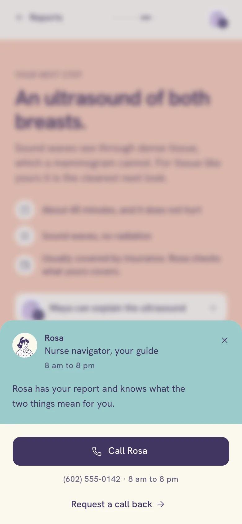 Rosa's sheet over the report: Rosa, nurse navigator, your guide, 8 am to 8 pm, with her illustrated face. Rosa has your report and knows what the two things mean for you. A Call Rosa button with her number and hours, and a Request a call back link.